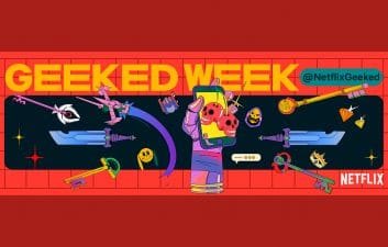 Netflix Geeked Week é anunciada com novidades para séries e filmes da plataforma