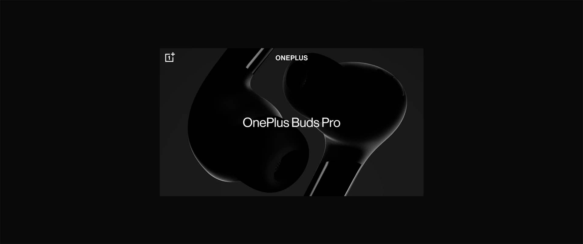 Imagem de divulgação dos novos fones OnePlus Buds Pro, com o logo da empresa na lateral esquerda superior e o nome OnePlus Buds Pro centralizado