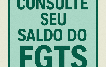 Consulte Seu Saldo do FGTS Rápido e Prático